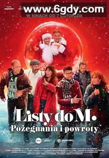 Listy do M. Pozegnania i powroty(2024)HD高清迅雷网盘磁力下载