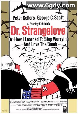 奇爱博士(1964)HD高清迅雷网盘磁力下载