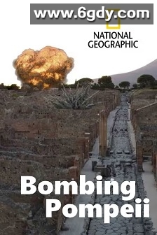 Bombing Pompeii(2023)HD高清迅雷网盘磁力下载