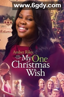 My One Christmas Wish(2015)HD高清迅雷网盘磁力下载