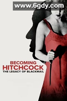 成为希区柯克——勒索的遗产(2024)HD高清迅雷网盘磁力下载