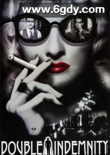 双重赔偿(1944)HD高清迅雷网盘磁力下载