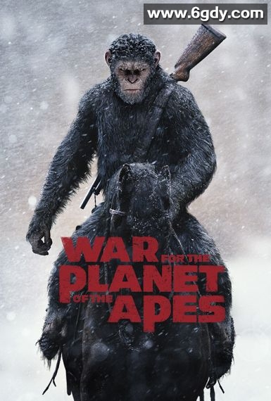 猩球崛起3：终极之战(2017)HD高清迅雷网盘磁力下载