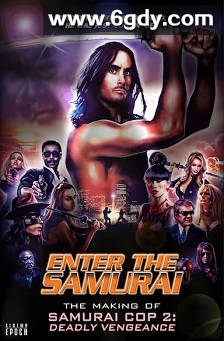 进入《武士警官2》幕后制作(2019)HD高清迅雷网盘磁力下载