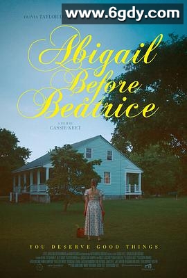 比阿特丽斯之前的阿比盖尔(2025)HD高清迅雷网盘磁力下载