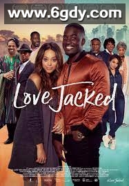 Love Jacked(2018)超清高清迅雷网盘磁力下载
