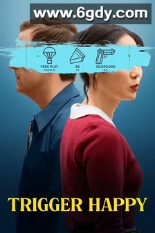 触发快乐(2025)HD高清迅雷网盘磁力下载