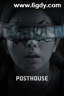 Posthouse(2025)HD高清迅雷网盘磁力下载