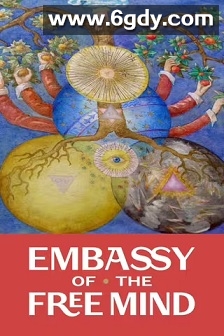 Embassy of the Free Mind(2024)HD高清迅雷网盘磁力下载