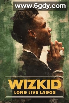 巫师：拉各斯万岁(2025)HD高清迅雷网盘磁力下载