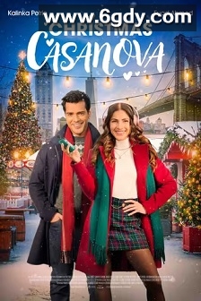 Christmas Casanova(2023)HD高清迅雷网盘磁力下载