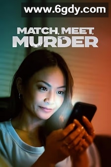 Match Meet Murder(2025)HD高清迅雷网盘磁力下载