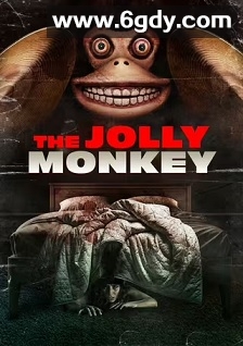 恐怖猴玩偶(2025)HD高清迅雷网盘磁力下载