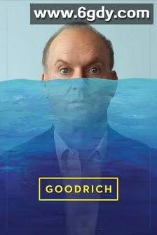 古德里奇(2024)HD高清迅雷网盘磁力下载