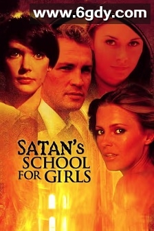 撒旦的女子学院(1973)HD高清迅雷网盘磁力下载