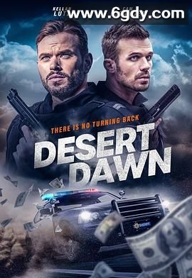 荒漠黎明(2025)HD高清迅雷网盘磁力下载