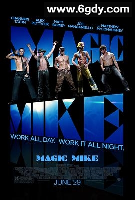 魔力麦克(2012)HD高清迅雷网盘磁力下载