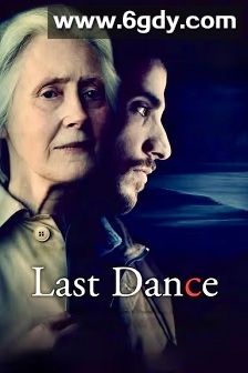 Last Dance(2012)HD高清迅雷网盘磁力下载