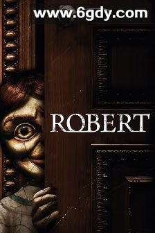 娃娃罗伯特(2015)HD高清迅雷网盘磁力下载