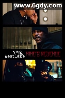 7th and Westlake: Nino's Revenge(2018)HD高清迅雷网盘磁力下载