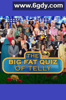 The Big Fat Quiz of Telly(2026)HD高清迅雷网盘磁力下载