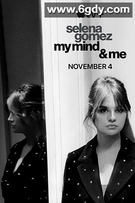 赛琳娜·戈麦斯：我的思想和我(2022)HD高清迅雷网盘磁力下载