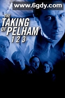 The Taking of Pelham One Two Three(1998)HD高清迅雷网盘磁力下载