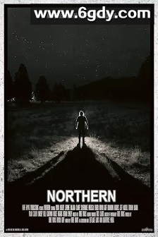 Northern(2017)HD高清迅雷网盘磁力下载