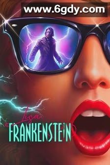 丽莎·弗兰肯斯坦(2024)HD高清迅雷网盘磁力下载