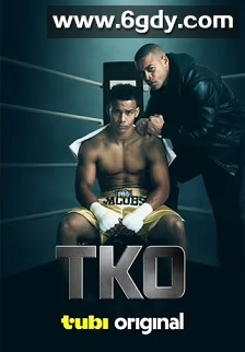 TKO(2025)HD高清迅雷网盘磁力下载