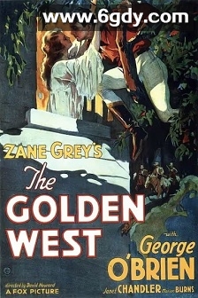 The Golden West(1932)HD高清迅雷网盘磁力下载
