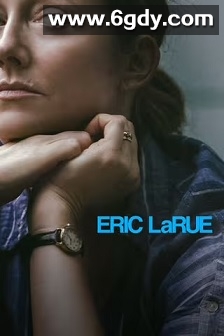 埃里克·拉鲁(2023)HD高清迅雷网盘磁力下载