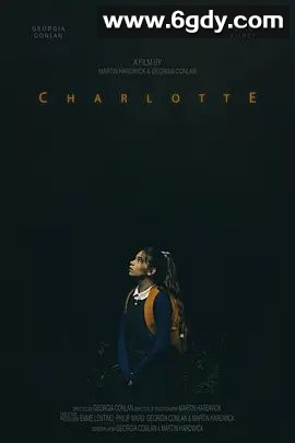 夏洛特(2023)HD高清迅雷网盘磁力下载