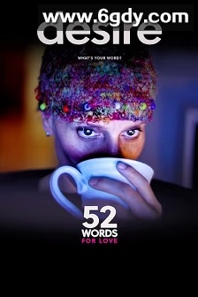 52 Words for Love(2018)HD高清迅雷网盘磁力下载
