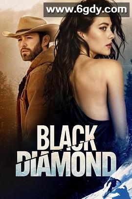 黑色钻石(2025)HD高清迅雷网盘磁力下载