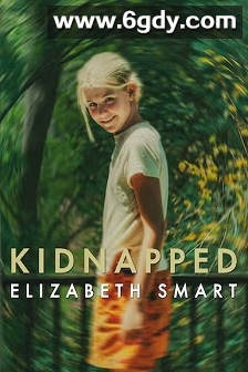 在家消失的女孩：伊丽莎白·斯马特绑架案(2026)HD高清迅雷网盘磁力下载