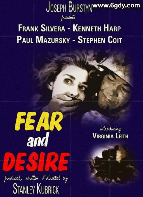 恐惧与欲望(1953)HD高清迅雷网盘磁力下载