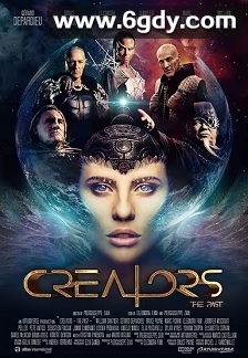 创世者之往昔(2019)HD高清迅雷网盘磁力下载