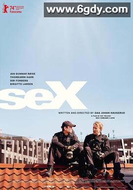 性梦爱三部曲：性(2024)HD高清迅雷网盘磁力下载