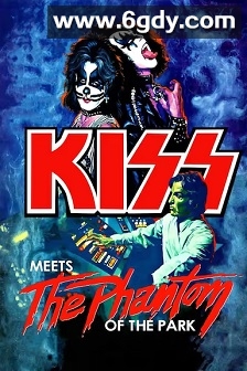 吻乐队与公园幽灵(1978)HD高清迅雷网盘磁力下载